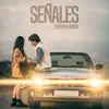 Señales - Single album lyrics, reviews, download