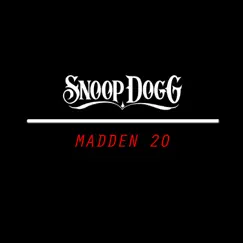 Madden 20 - Single by Snoop Dogg album reviews, ratings, credits