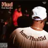 Mud - Single album lyrics, reviews, download