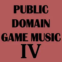 Public Domain Game Music 4 by ONE ABE album reviews, ratings, credits