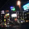 Modo Perfecto (Versión instrumental) - Single album lyrics, reviews, download