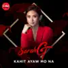 Kahit Ayaw Mo Na - Single album lyrics, reviews, download