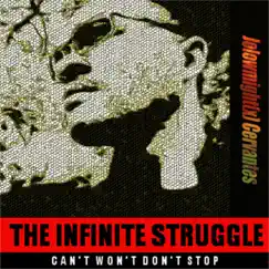 The Infinite Struggle (Can't Won't Don't Stop) by Jolowmight x Cervantes album reviews, ratings, credits