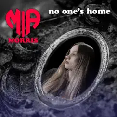 No One's Home - Single by Mia Morris album reviews, ratings, credits