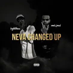 Neva Changed Up (feat. LightShow) - Single by Reek4Real album reviews, ratings, credits