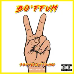 Bo'ffum - Single by 300yearsyoung album reviews, ratings, credits
