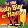 Es gibt kein Bier auf Hawaii - Single album lyrics, reviews, download