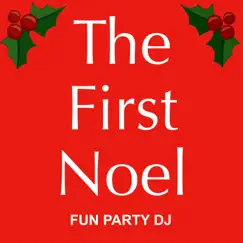The First Noel (Instrumental) - Single by Fun Party DJ album reviews, ratings, credits