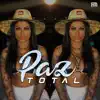 Paz Total - Single album lyrics, reviews, download