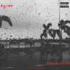 Rainy - Single album lyrics, reviews, download