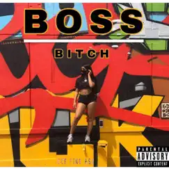 Boss B*tch - Single by CeeFineAss album reviews, ratings, credits