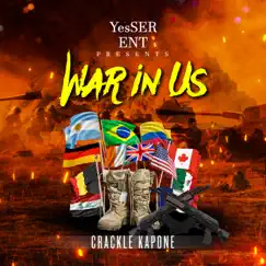War in Us - Single by Crackle Kapone album reviews, ratings, credits