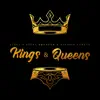 Kings & Queens - Single album lyrics, reviews, download