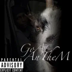 Goat Anthem - Single by Younggoatbo album reviews, ratings, credits