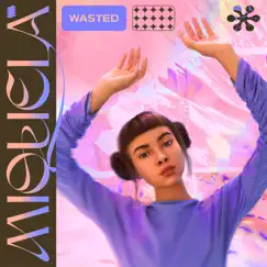 Wasted - Single by Miquela album reviews, ratings, credits
