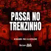 Passa No Trenzinho song lyrics