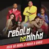 Rebola na Minha - Single album lyrics, reviews, download