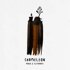 Chameleon - Single by Mako & Elephante album reviews, ratings, credits