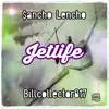 Jetlife (feat. $ancho Lencho) - Single album lyrics, reviews, download