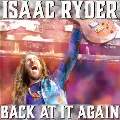 Back at It Again - Single by Isaac Ryder album reviews, ratings, credits