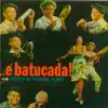 É Batucada album lyrics, reviews, download