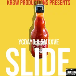 Slide (feat. Smxxve) - Single by YcDaYg album reviews, ratings, credits