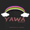 Yawa - Single album lyrics, reviews, download