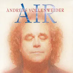 Air by Andreas Vollenweider album reviews, ratings, credits