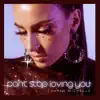 Can't Stop Loving You - Single album lyrics, reviews, download