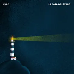 Faro - Single by La Casa de Lázaro album reviews, ratings, credits