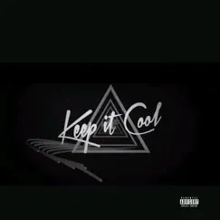 Keep It Cool - Single by PluTo TooNz album reviews, ratings, credits