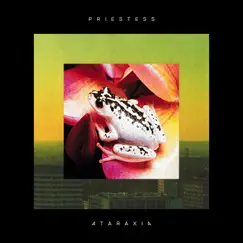 Ataraxia - Single by Priestess album reviews, ratings, credits