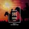 Country $$$ Signs (feat. Phunkee Phoot) - Single album lyrics, reviews, download