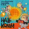 Hall Konim (Remix) [feat. K.O] - Single album lyrics, reviews, download