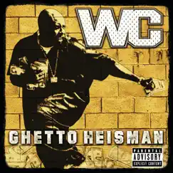 Ghetto Heisman by WC album reviews, ratings, credits