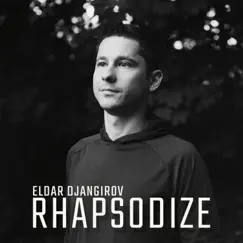 Rhapsodize by Eldar Djangirov album reviews, ratings, credits