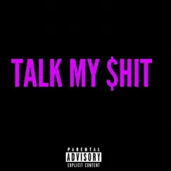 Talk My $hit - Single by Erica Banks album reviews, ratings, credits