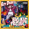 The Big Kid Project 2 album lyrics, reviews, download