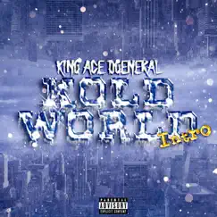 Kold World (Intro) - Single by King Ace D'general album reviews, ratings, credits