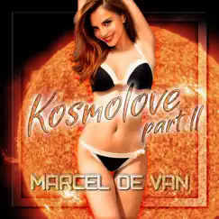 Kosmolove 2 - EP by Marcel de Van album reviews, ratings, credits