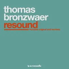 Resound - Single by Thomas Bronzwaer album reviews, ratings, credits