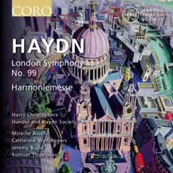 Haydn Symphony No. 99 & Harmoniemesse by Handel and Haydn Society & Harry Christophers album reviews, ratings, credits