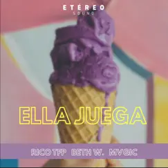 Ella Juega - Single by Rico TFP, Alex Winter, Beth W. & Mvgic album reviews, ratings, credits