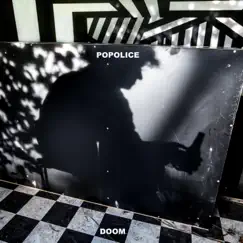 Doom - Single by Popolice album reviews, ratings, credits