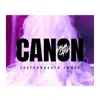 Canon (jayteehazard Remix) - Single album lyrics, reviews, download