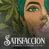 Satisfacción (feat. Mc Frases) - Single album lyrics, reviews, download