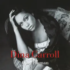 Only Human - EP by Dina Carroll album reviews, ratings, credits
