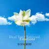 Heal Your Trapped Emotions album lyrics, reviews, download