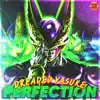 Perfection (Perfect Cell Rap) - Single album lyrics, reviews, download