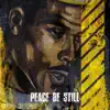 Peace Be Still - Single album lyrics, reviews, download